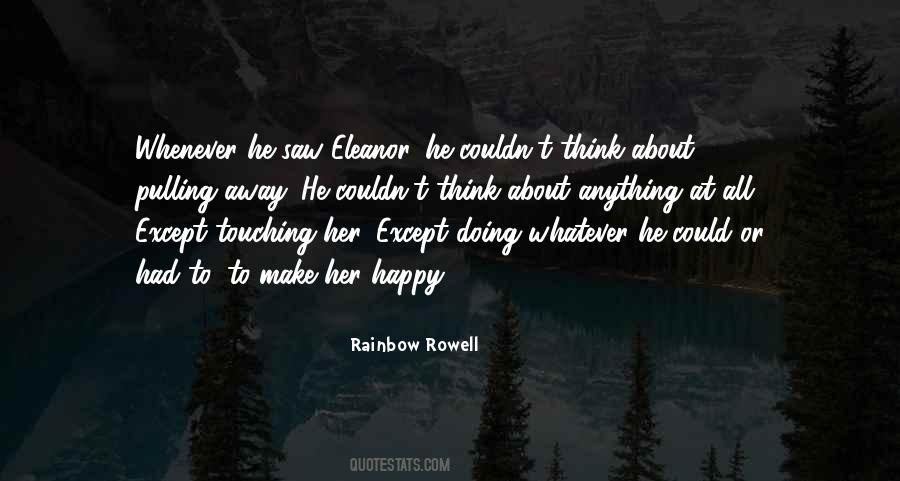 To Make Her Happy Quotes #1408614