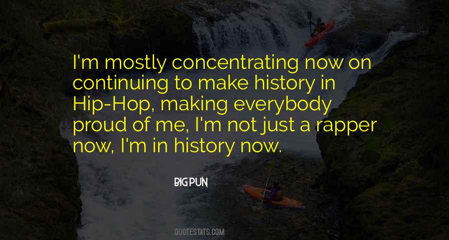 To Make History Quotes #1147487