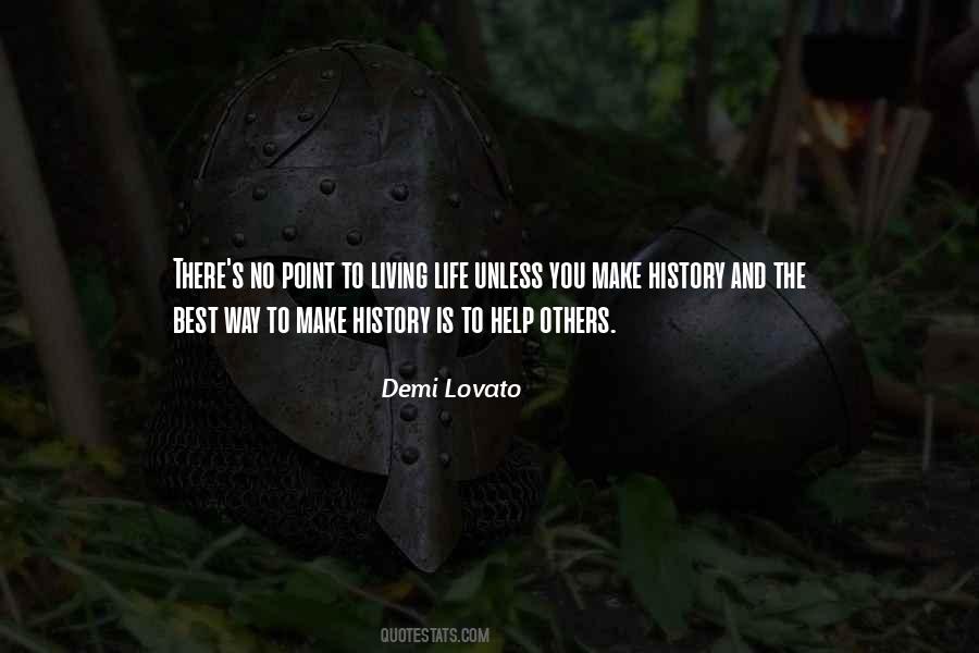 To Make History Quotes #1803820