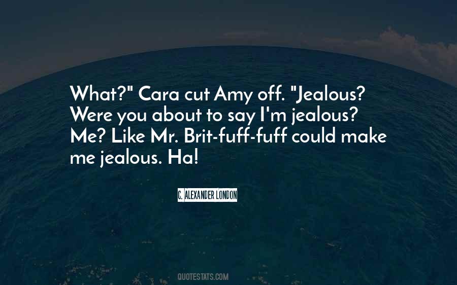 To Make Jealous Quotes #1433833