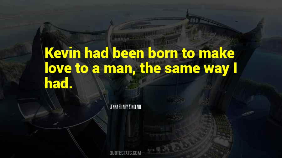 To Make Love Quotes #1154971