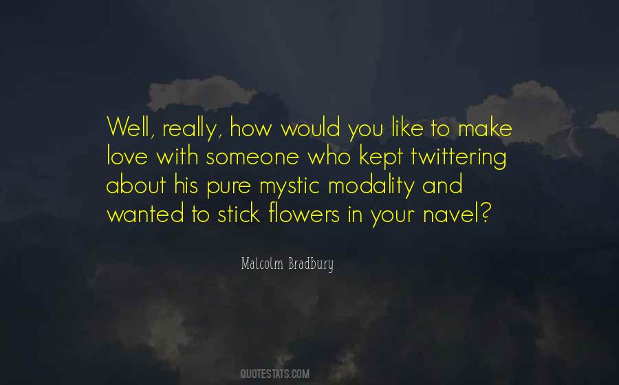 To Make Love Quotes #1423817