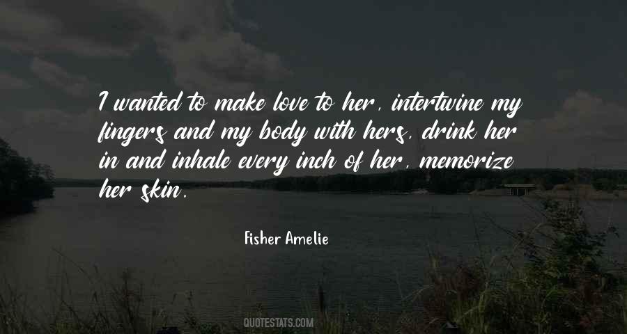 To Make Love Quotes #1576246
