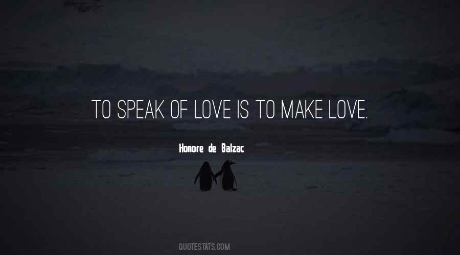 To Make Love Quotes #1672760