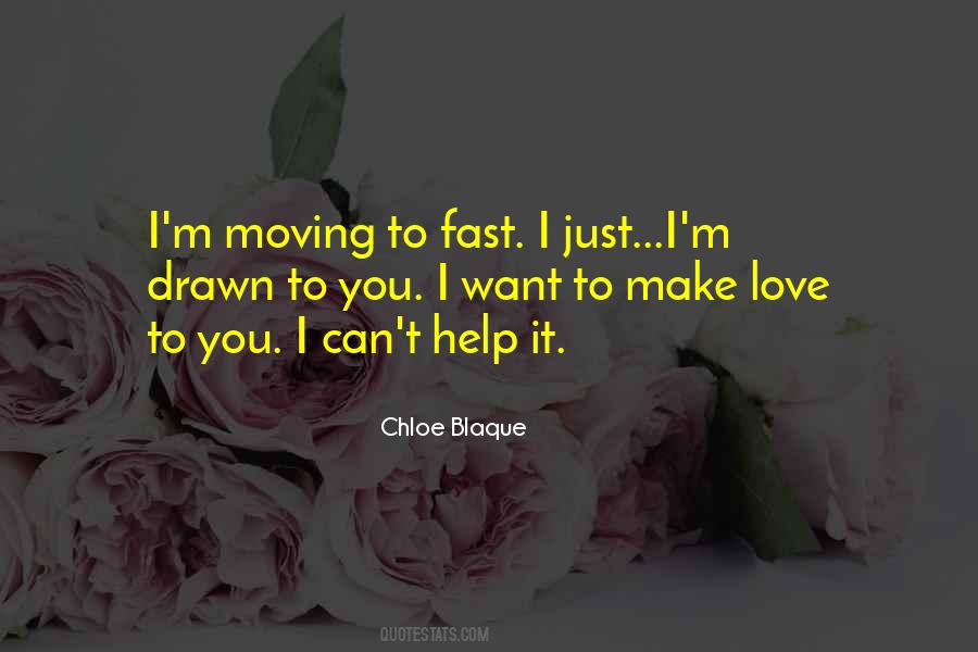 To Make Love Quotes #313277