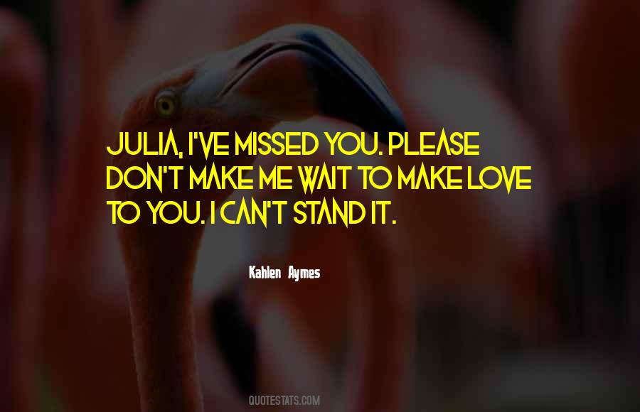 To Make Love Quotes #382297