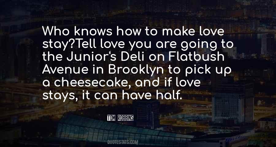 To Make Love Quotes #913334