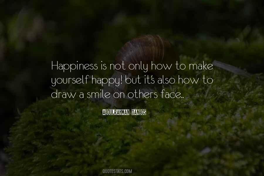 To Make Others Happy Quotes #396154