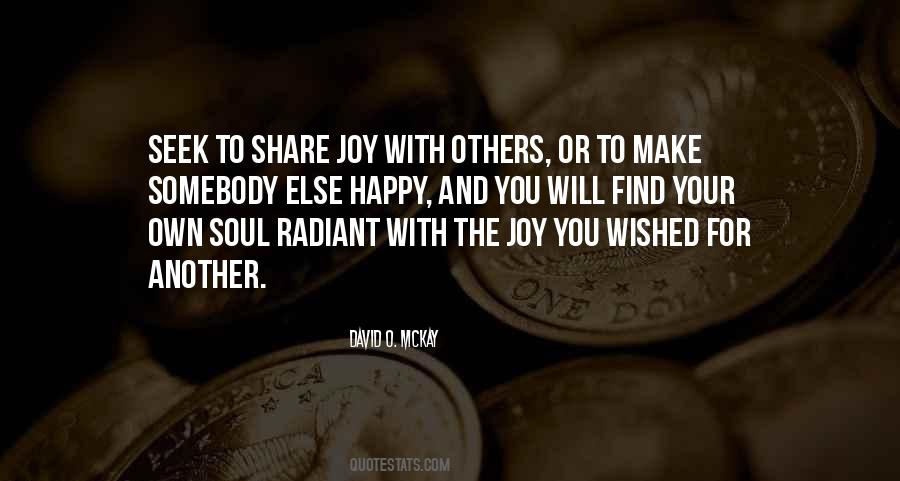 To Make Others Happy Quotes #4230