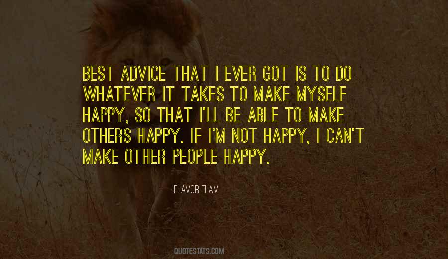 To Make Others Happy Quotes #719773