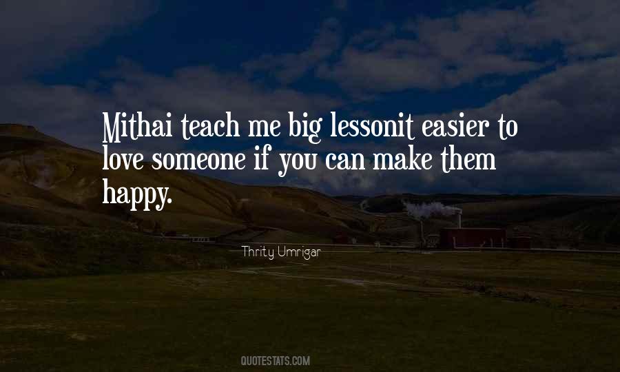 To Make Someone Happy Quotes #1291226