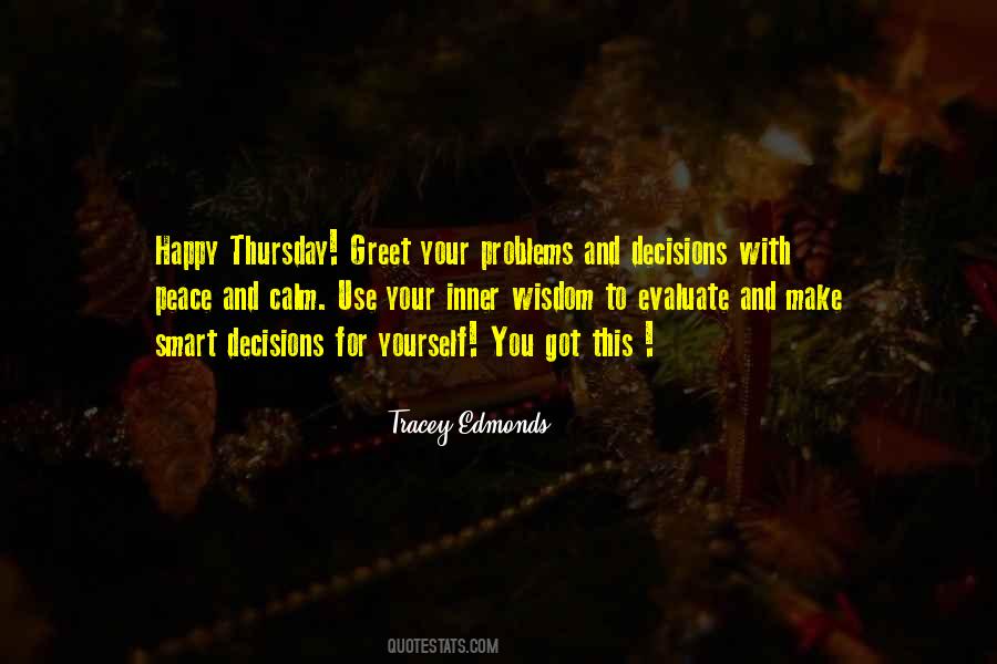 To Make Yourself Happy Quotes #1594329
