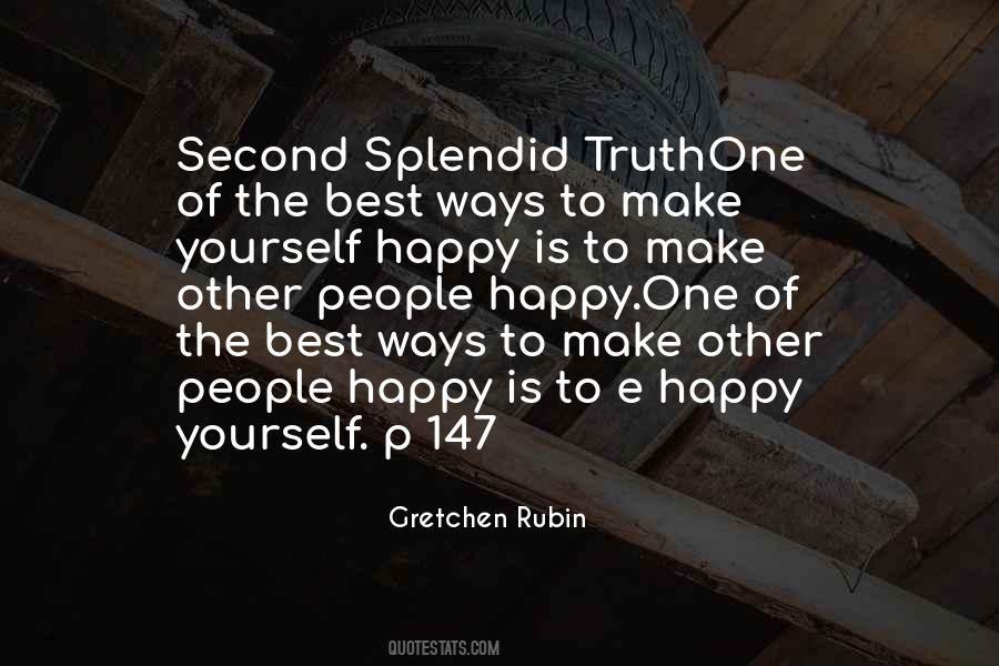 To Make Yourself Happy Quotes #445484