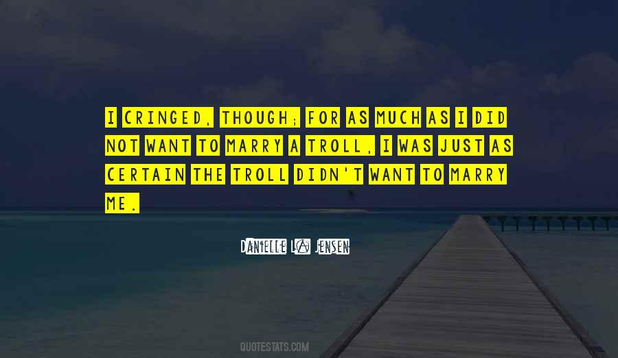 To Marry Quotes #1188674