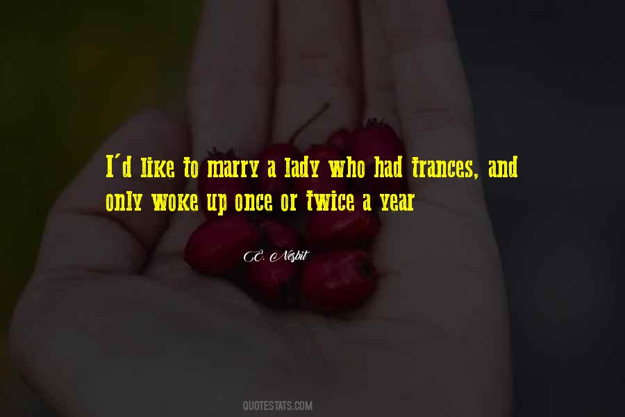 To Marry Quotes #1319514