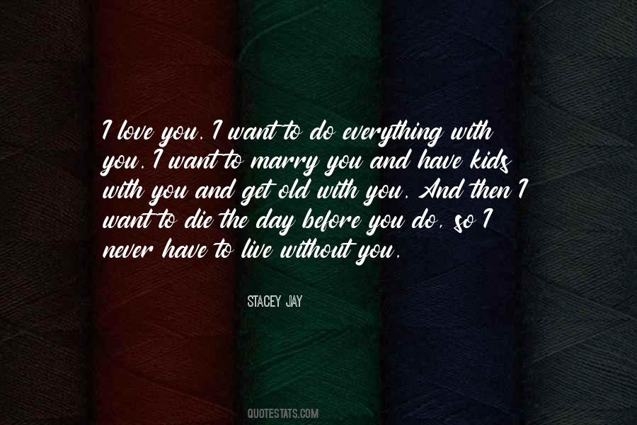 To Marry You Quotes #1740084