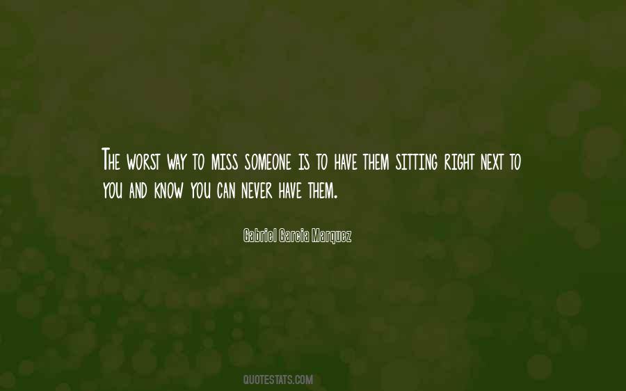 To Miss Someone Quotes #1690632