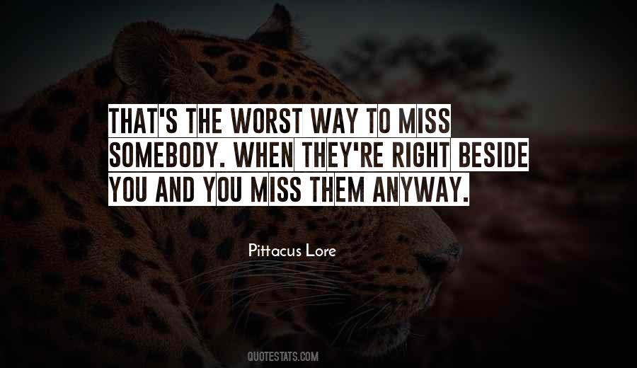 To Miss Someone Quotes #458290