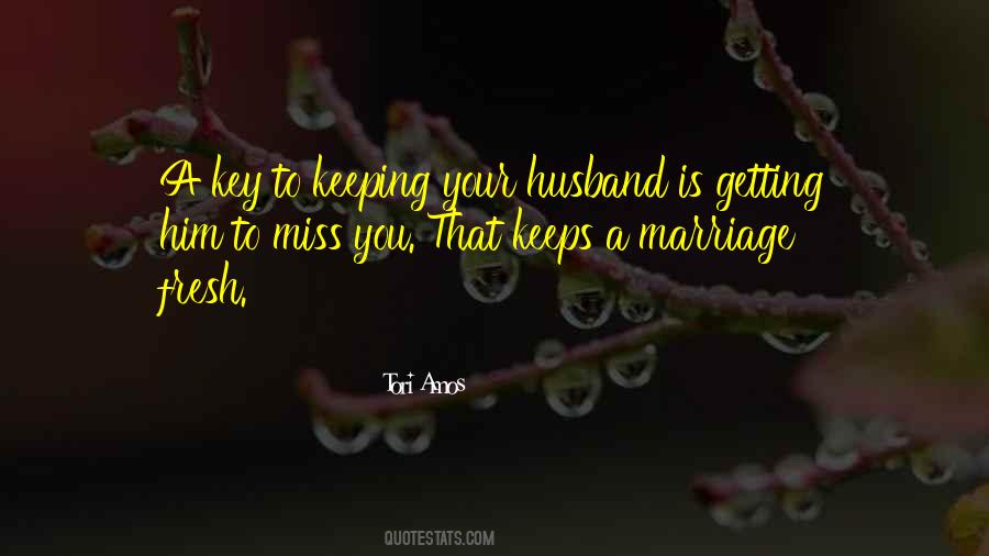 To Miss You Quotes #1002073