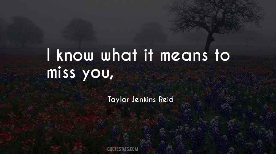 To Miss You Quotes #1793610