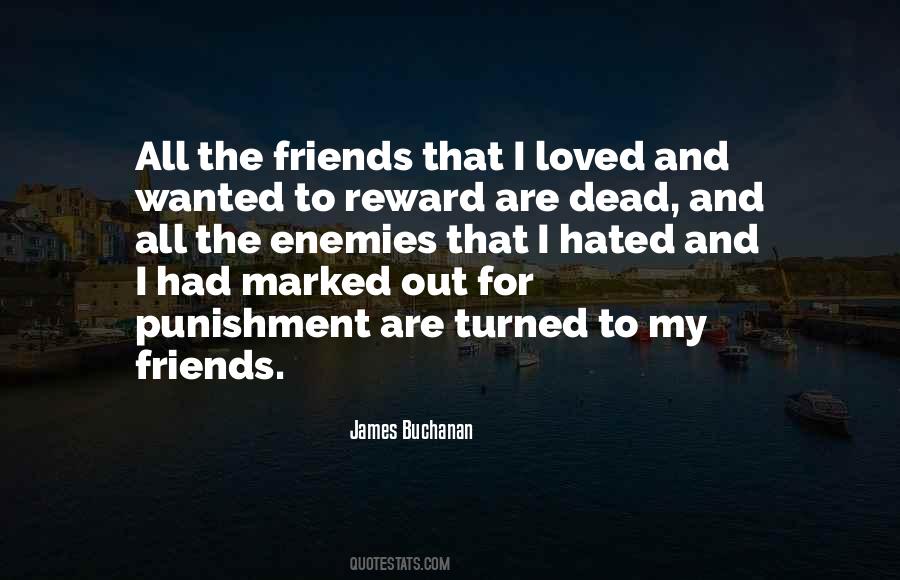 To My Friends Quotes #1098186