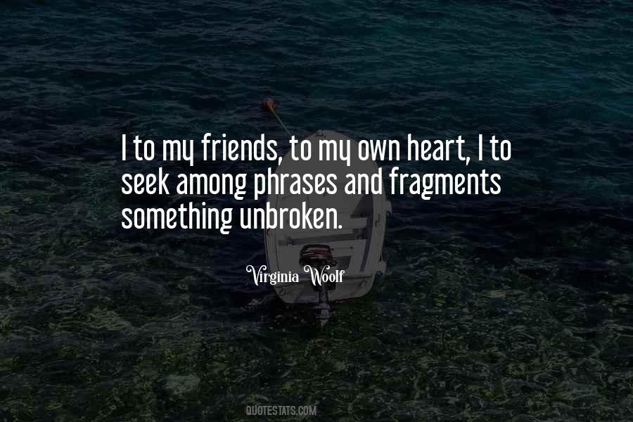 To My Friends Quotes #1147922