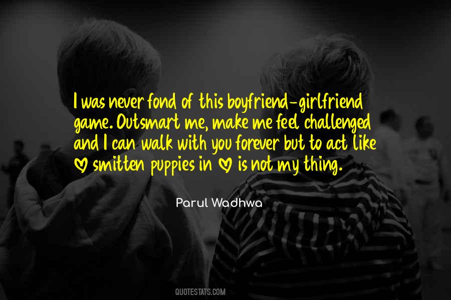 To My Girlfriend Love Quotes #1236648