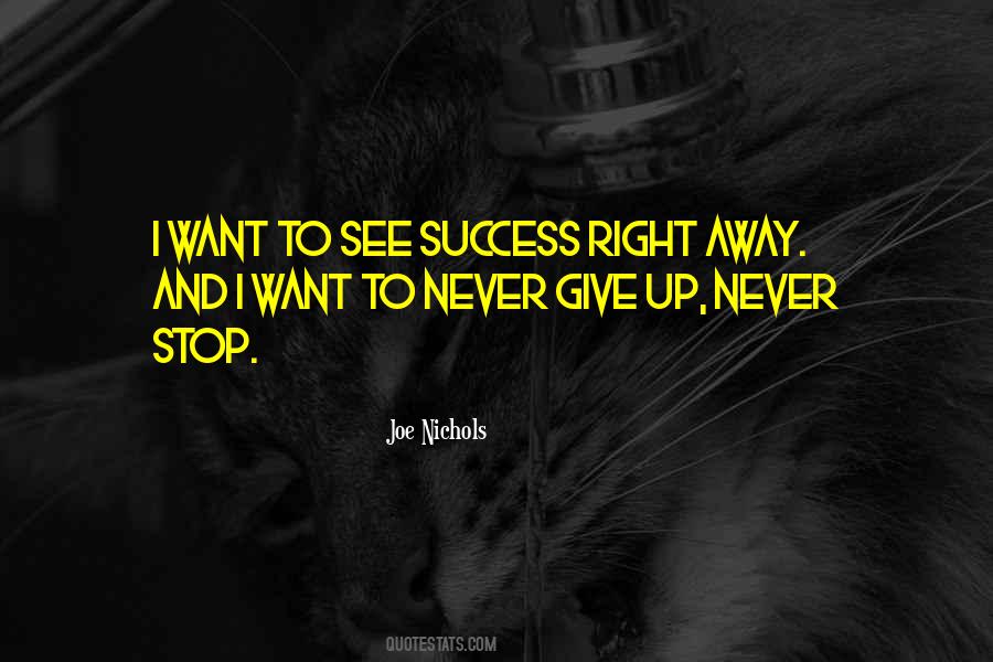To Never Give Up Quotes #1862875