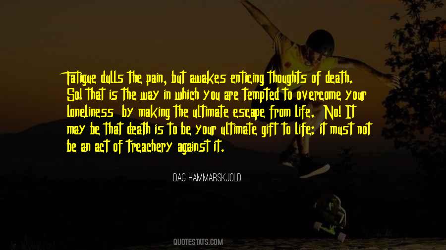 To Overcome Pain Quotes #1352257