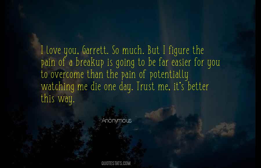 To Overcome Pain Quotes #447873