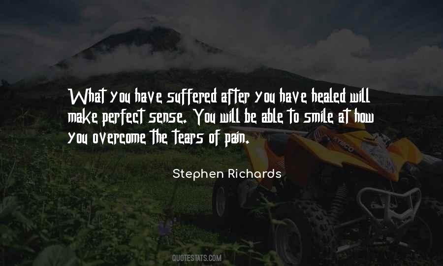 To Overcome Pain Quotes #784970