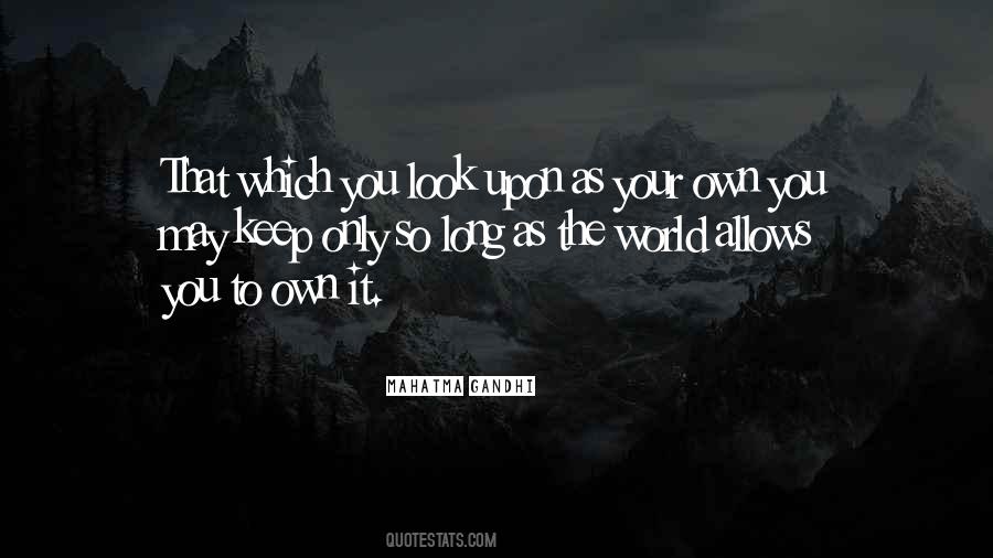 To Own Quotes #1049326