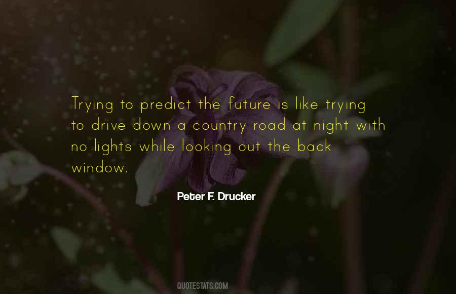 To Predict The Future Quotes #475217