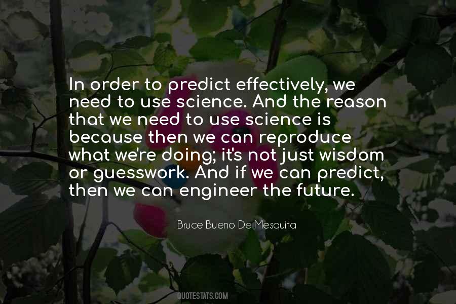 To Predict The Future Quotes #968594