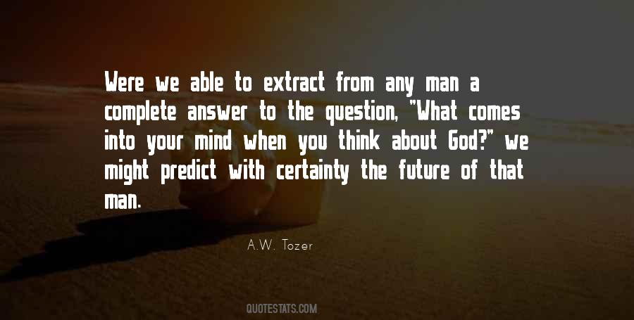 To Predict The Future Quotes #969156