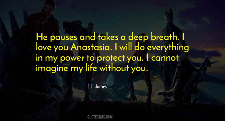 To Protect You Quotes #1193006