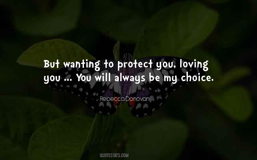 To Protect You Quotes #1590229