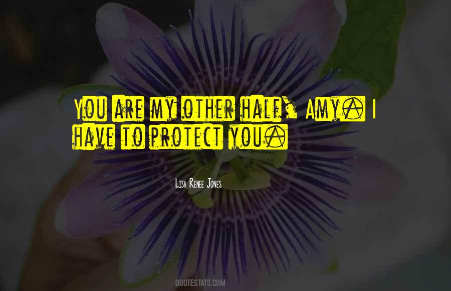 To Protect You Quotes #1604780