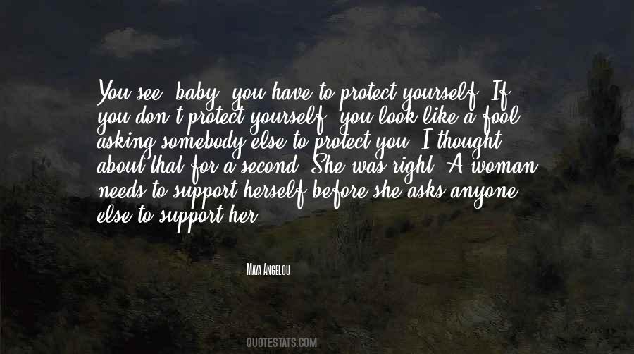 To Protect You Quotes #375703