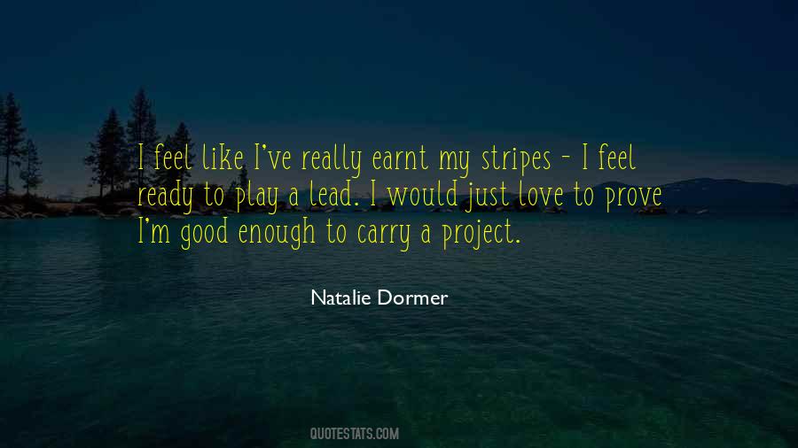 To Prove My Love Quotes #1036373