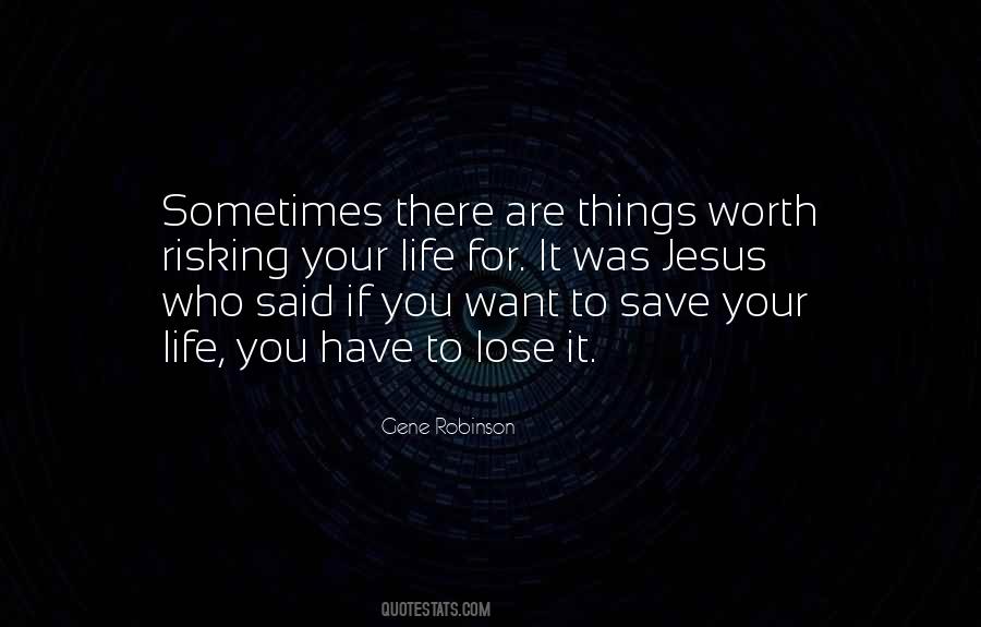 To Save Life Quotes #374148