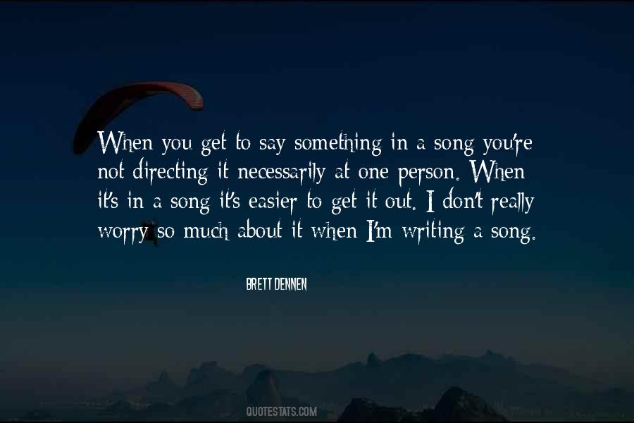 To Say Something Quotes #1156381
