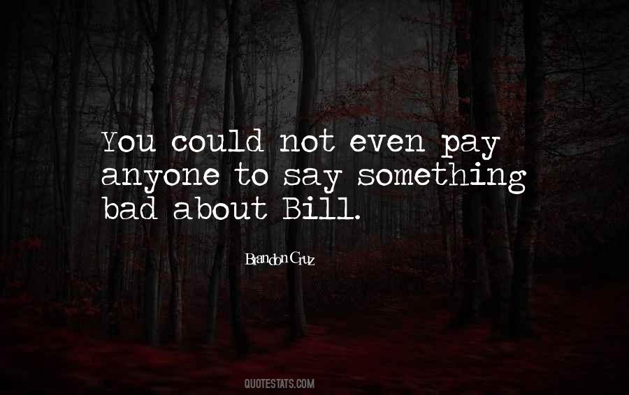 To Say Something Quotes #945645