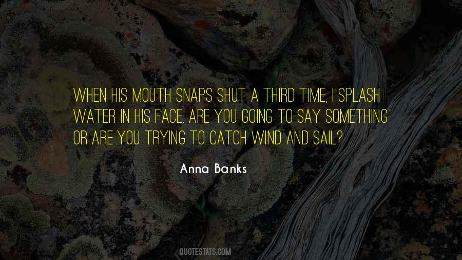 To Say Something Quotes #967994