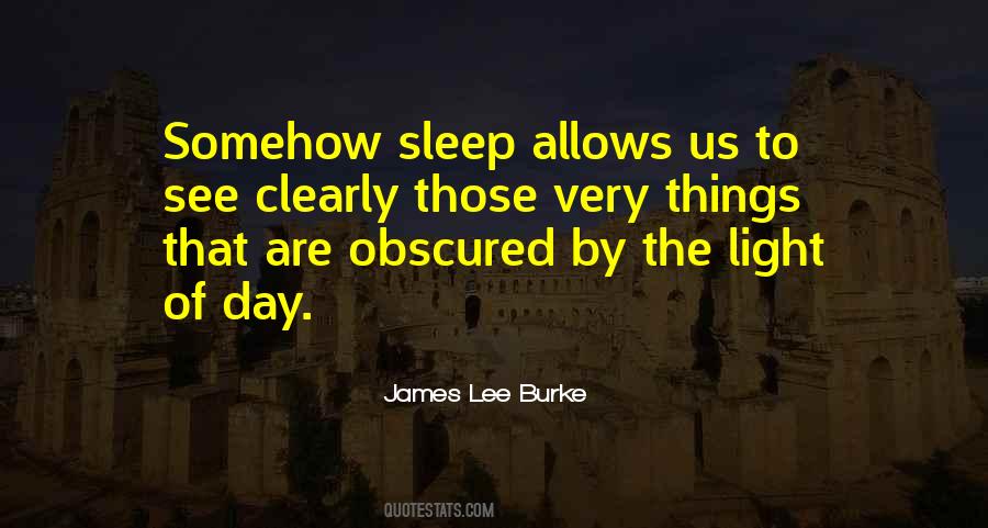 To See Clearly Quotes #95115 To See Clearly Quotes #95115