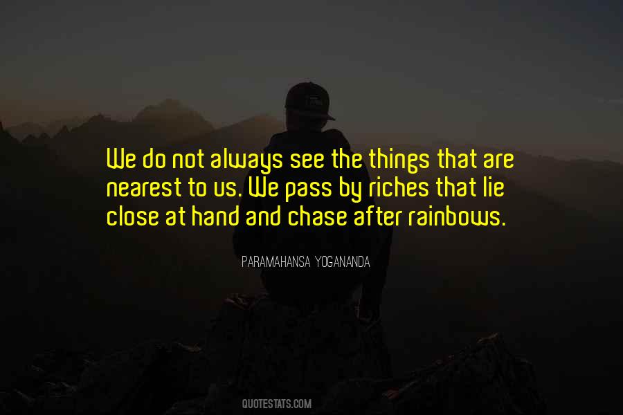 To See The Rainbow Quotes #1149884