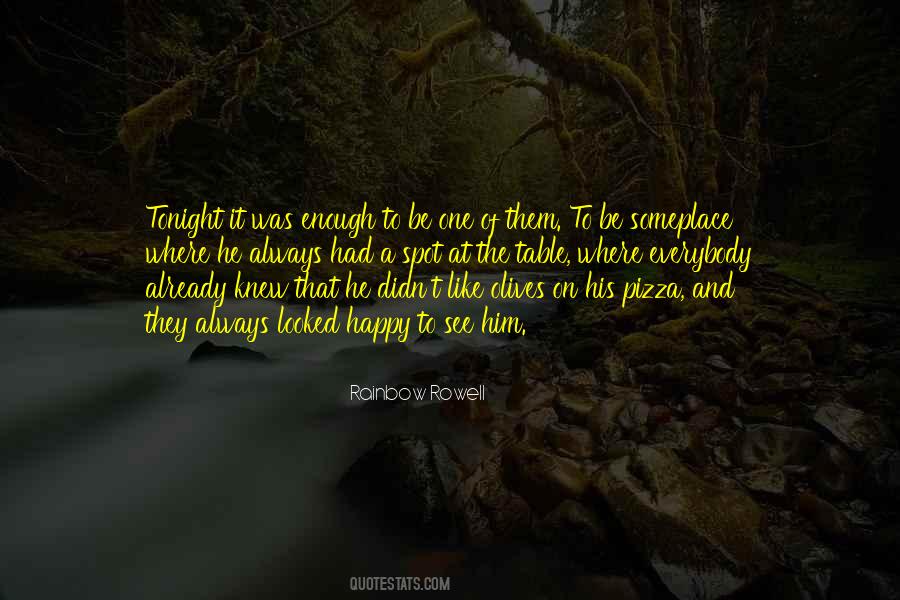To See The Rainbow Quotes #1520888