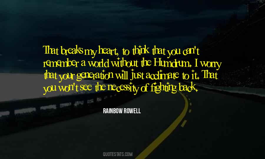 To See The Rainbow Quotes #1547474