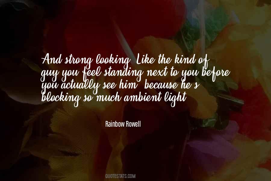 To See The Rainbow Quotes #432833