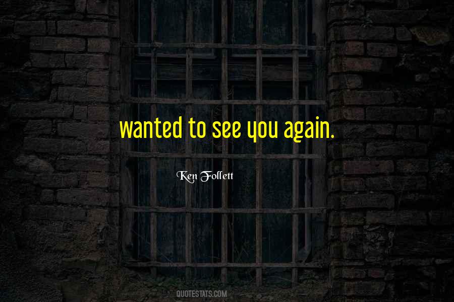 To See You Again Quotes #1154227